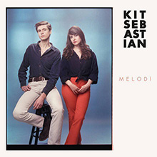 Kit Sebastian (キット・セバスチャン)『Melodi』