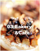 03 Bakery＆Cafe