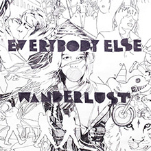 Everybody Else (エヴリバディ・エルス)『Wanderlust』